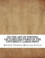 On the Art of Writing Lectures Delivered in the University