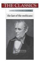 James Fenimore Cooper, The Last of the Mohicans