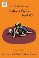 Valiant Vivica Second Edition