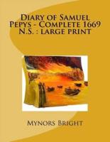 Diary of Samuel Pepys - Complete 1669 N.S.