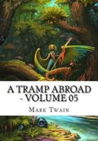 A Tramp Abroad - Volume 05