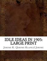 Idle Ideas in 1905