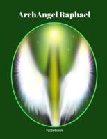 Archangel Raphael Notebook