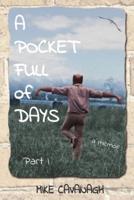 A Pocket Full of Days