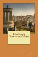 Edinburgh Picturesque Notes