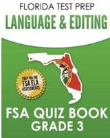 FLORIDA TEST PREP Language & Editing FSA Quiz Book Grade 3