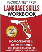 FLORIDA TEST PREP Language Skills Workbook Homographs & Homophones