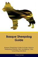 Basque Sheepdog Guide Basque Sheepdog Guide Includes