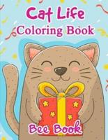 Cat Life Coloring Book By Bee Book