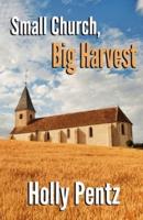 Small Church, Big Harvest