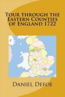Tour Through the Eastern Counties of England 1722