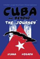 Cuba and Beyond...The Journey