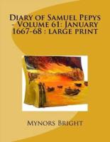 Diary of Samuel Pepys - Volume 61