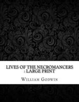 Lives of the Necromancers