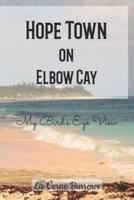 Hope Town on Elbow Cay
