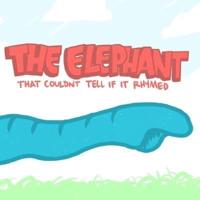 The Elephant, That Couldn't Tell If It Rhymed