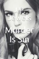 Murder Is Sin