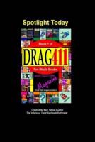 DRAG411's Spotlight Today