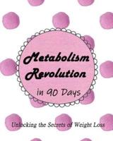 Metabolism Revolution in 90 Days