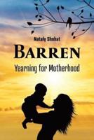 Barren - Yearning for Motherhood