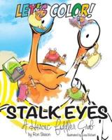 Let's Color! Stalk Eyes