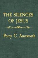 The Silences of Jesus