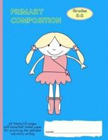 Primary Draw and Write Composition Journal Grades K-2