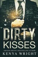 Dirty Kisses