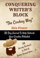 Conquering Writer's Block The Cowboy Way