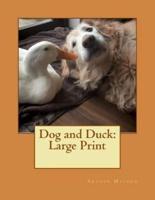 Dog and Duck
