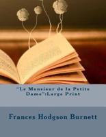 "Le Monsieur De La Petite Dame"