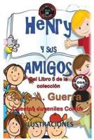 Henry Y Sus Amigos