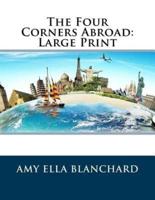 The Four Corners Abroad