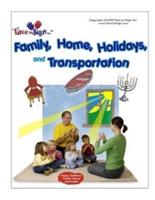 Family, Home, Holidays, and Transportation