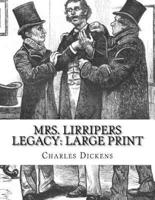 Mrs. Lirripers Legacy