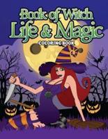 Book of Witch Life and Magic Coloring Book
