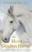 The Hunt for the Golden Horse