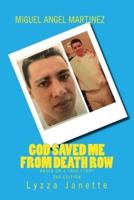 God Saved Me From Death Row