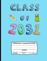 Class of 2031 Primary Composition