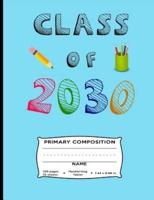 Class of 2030 Primary Composition