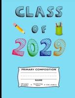 Class of 2029 Primary Composition
