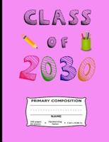 Class of 2030 Primary Composition