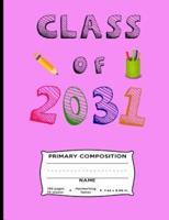 Class of 2031 Primary Composition