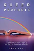 Queer Prophets