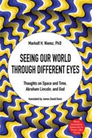 Seeing Our World Through Different Eyes