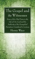 The Gospel and its Witnesses