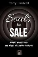 Souls for Sale: Rupert Hughes and the Novel Hollywood Religion