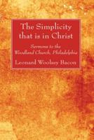 The Simplicity that is in Christ