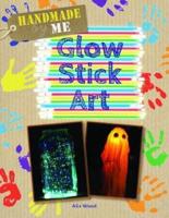 Glow Stick Art
