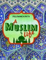 A Muslim Life